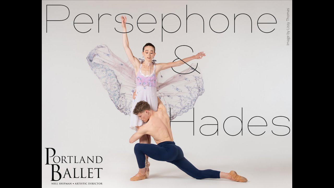 Portland Ballet: Persephone & Hades