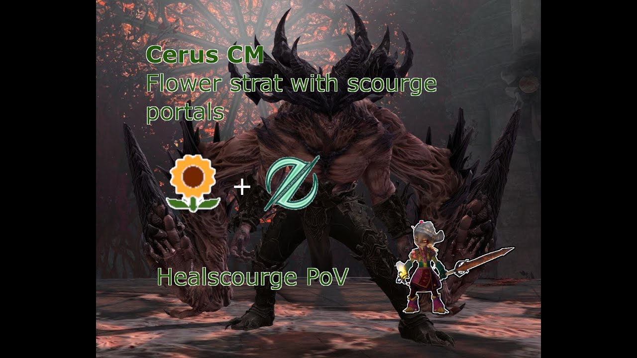 Cerus CM First kill Flower strat with scourge  Healscourge PoV