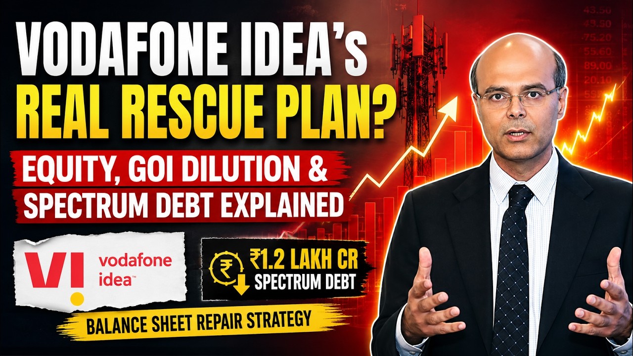 Vodafone Idea&rsquo;s REAL Rescue Plan? | Equity, GoI Dilution & Spectrum Debt Explained