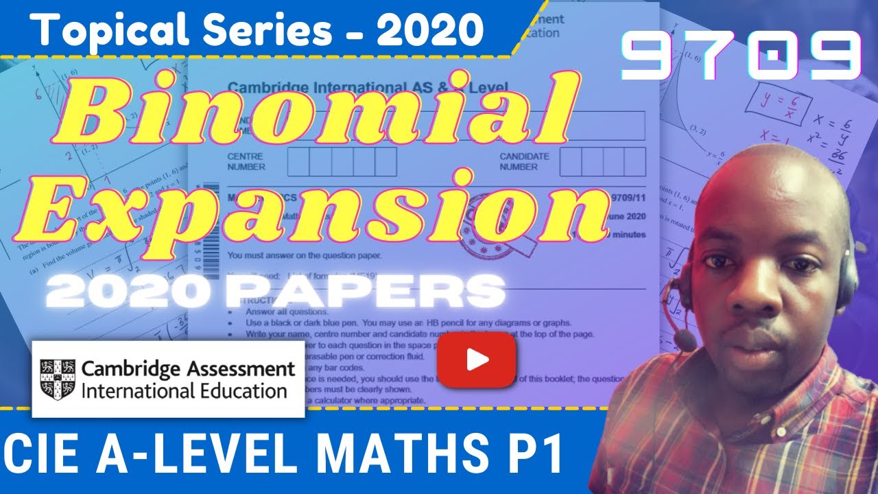 Binomial Expansion Questions from CIE A Level Maths 2020 Papers