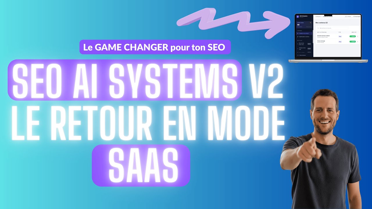 SEO AI Systems revient en SaaS - Fini l'attente, ça sort dans quelques semaines