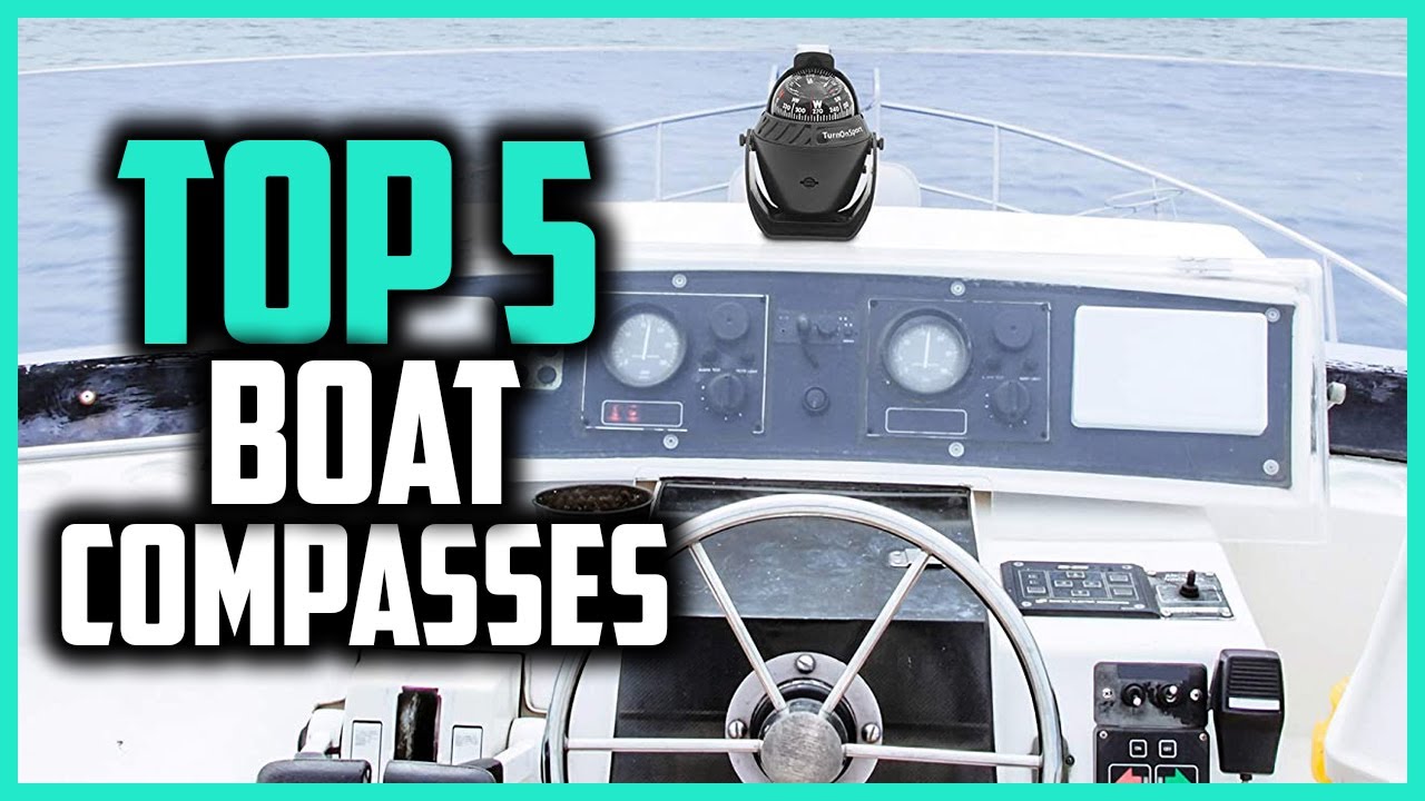 Top 5 Best Boat Compasses in 2025 Reviews