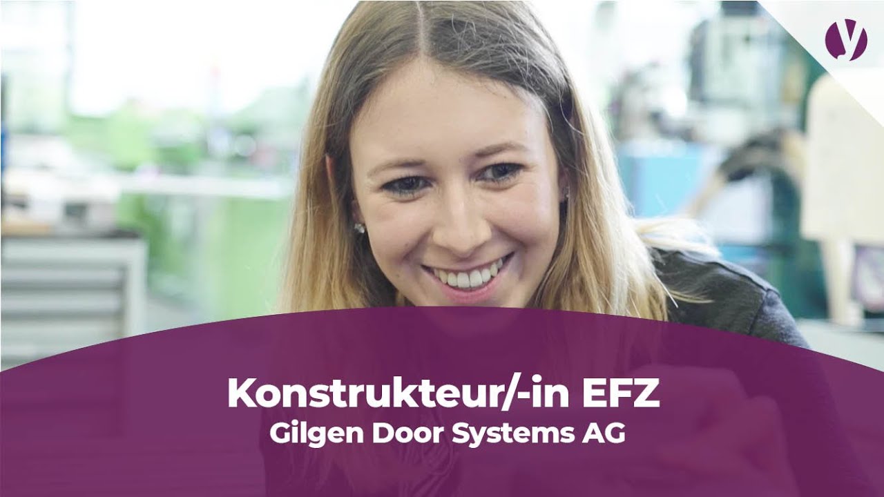 Lehre als Konstrukteur/-in EFZ bei Gilgen Door Systems AG
