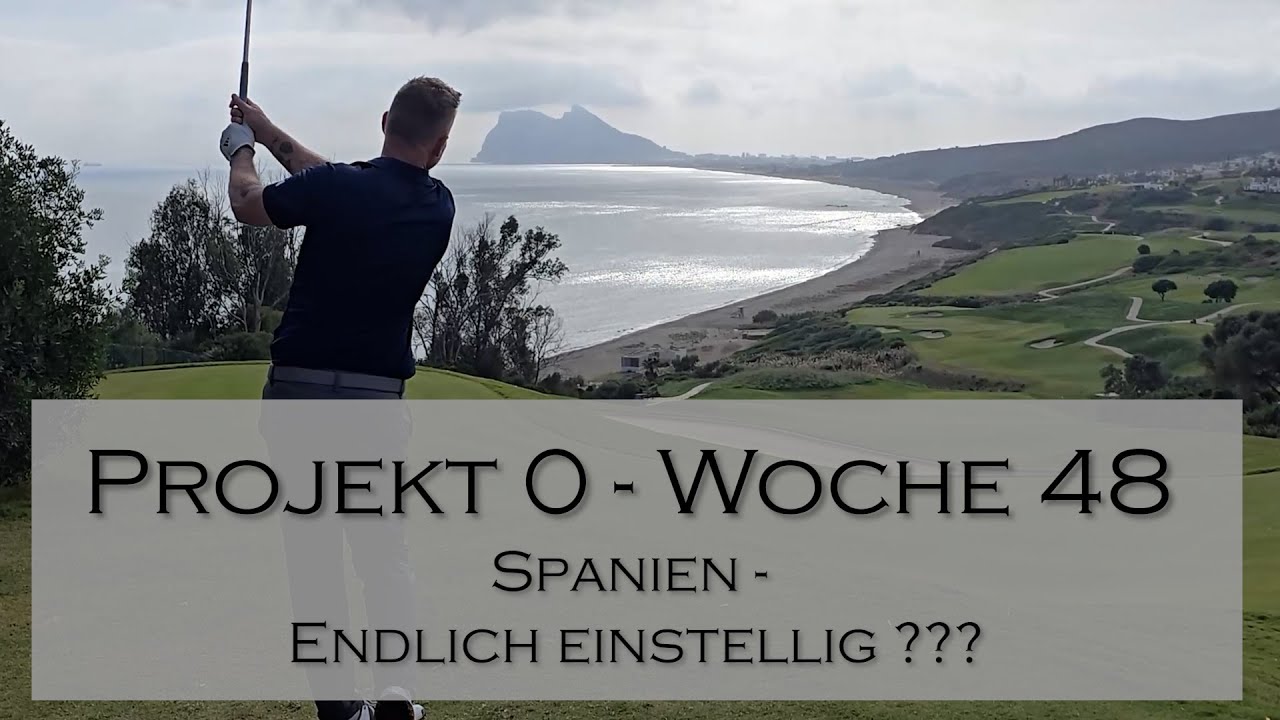 Projekt 0 - Mein Weg zum Scratchgolfer - 7 Tage ... 7 Golfpl&auml;tze in Spanien