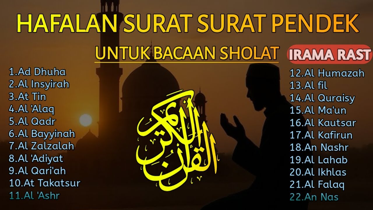 Hafalan Surah Pendek Al-Qur'an Untuk Bacaan Sholat - Irama Rast