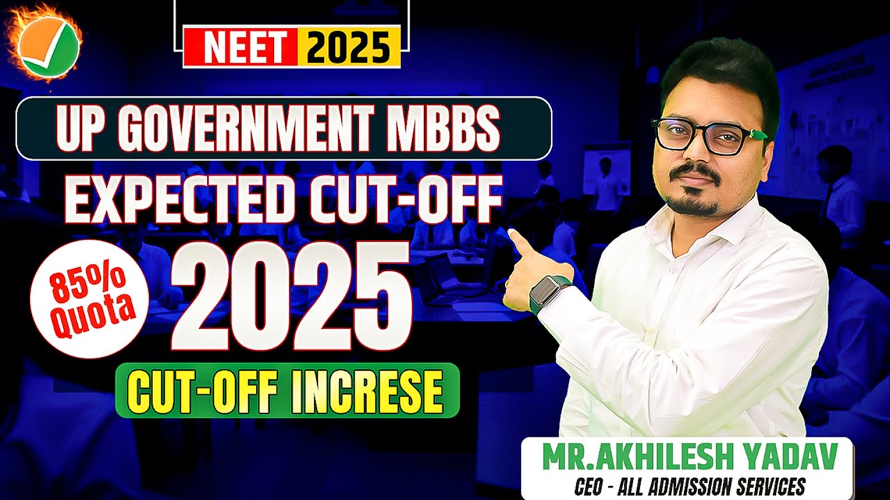 UP Government Medical Colleges NEET 2025: Expected Cut-Off