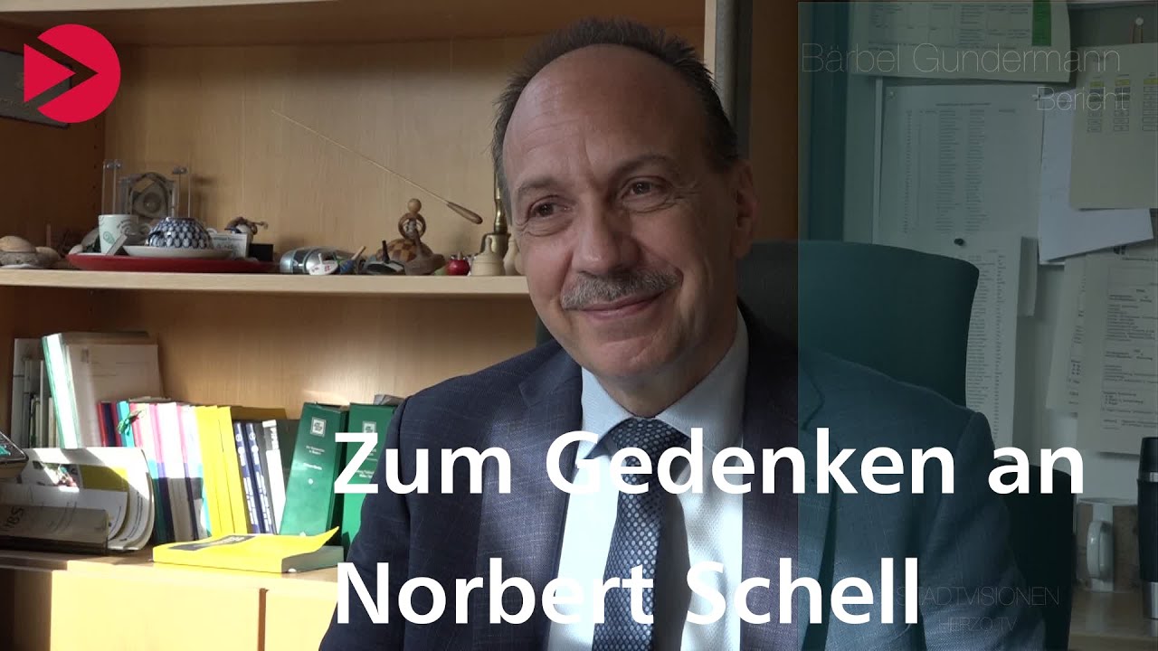 Zum Gedenken an Norbert Schell