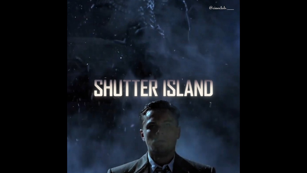 🎬 Shutter Island