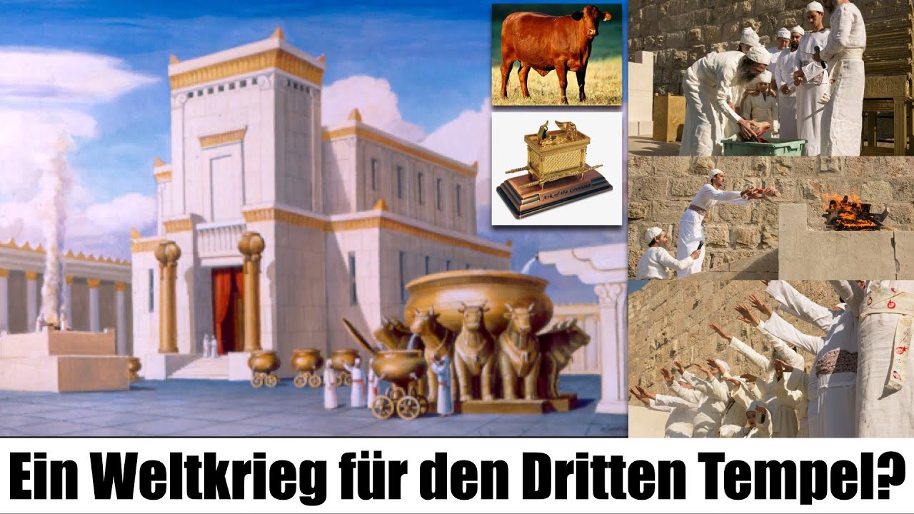 Ein Weltkrieg f&uuml;r den Dritten Tempel?