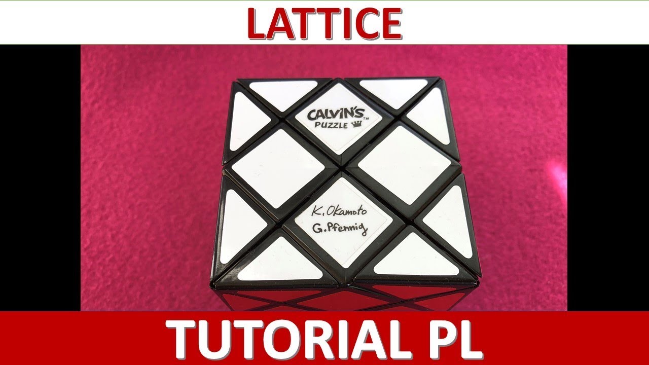 Lattice Cube (Okamoto & Greg) TUTORIAL PL