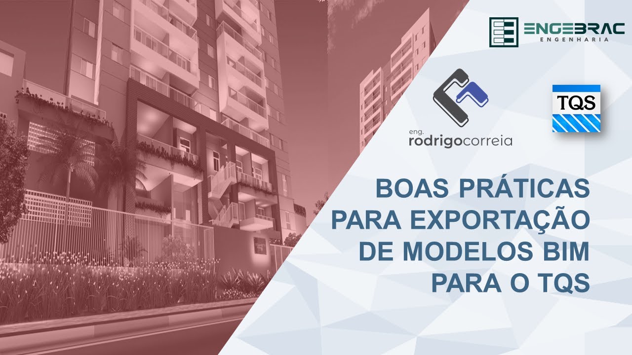 Boas Práticas para Exportação de Modelos BIM para o TQS