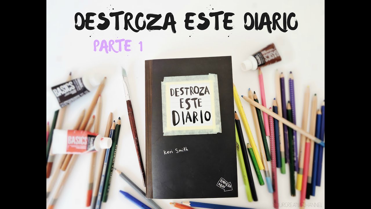 Destroza este diario (Parte1) Your Creative Channel