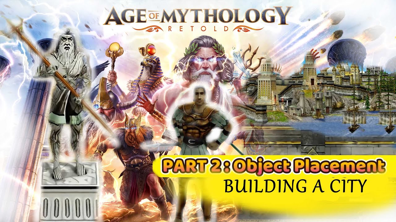 Age Of Mythology - EDITOR TUTORIAL - Part 2 : Object Placement