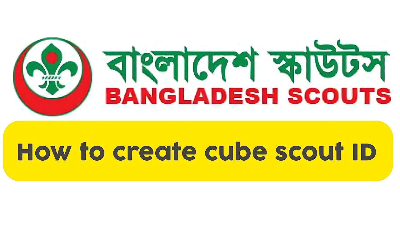 How to create Bangladesh Scout ID( BSID)