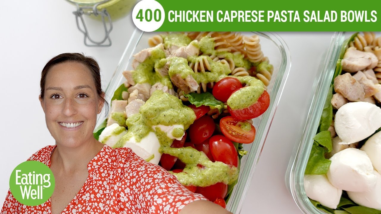 Mediterranean-Inspired Chicken Caprese Pasta Salad Bowls | Prep School | EatingWell