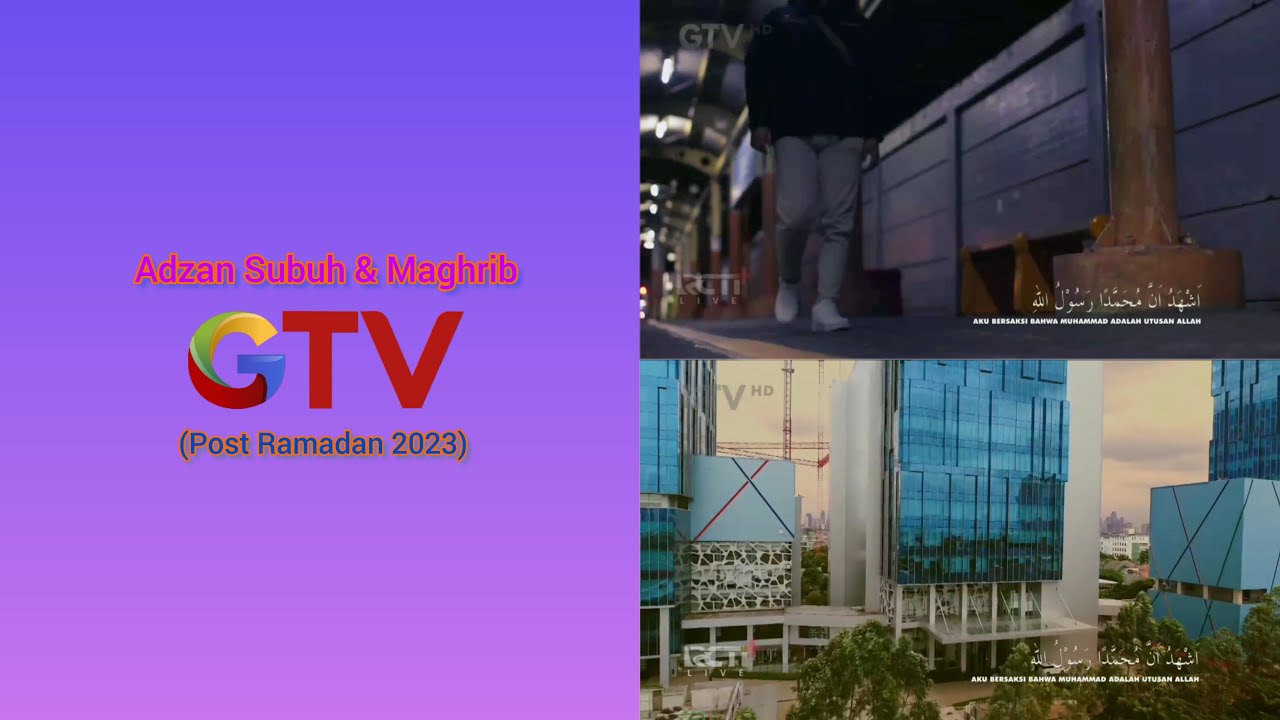 Adzan Subuh & Maghrib GTV HD (Post Ramadan 2023)