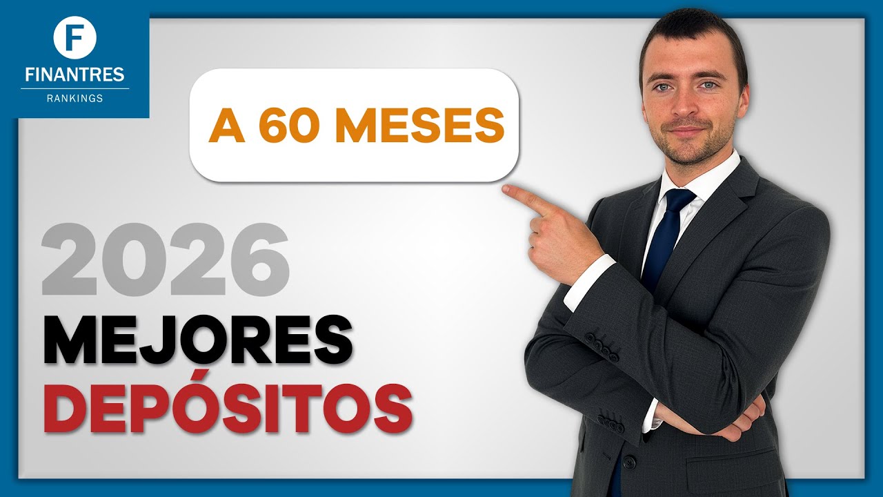 👉 Mejores depósitos a 60 MESES 2026 | Guía completa