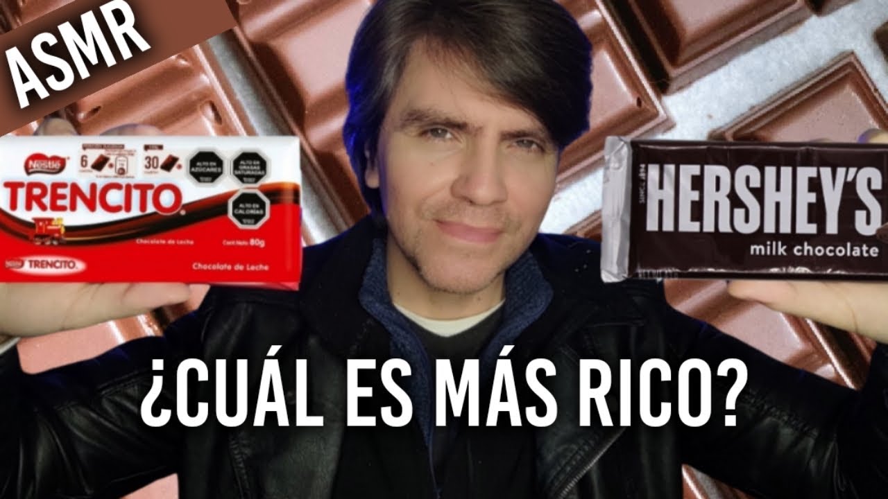 ASMR CHOCOLATE TRENCITO VS HERSHEY'S con VOZ SUSURRADA #Asmr #asmrvideo #asmrespañol #asmrparadormir