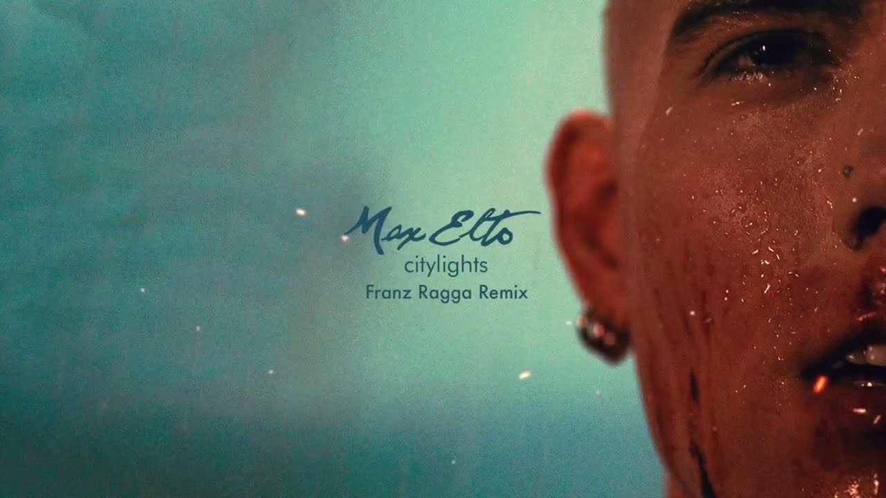 Max Elto - Citylights (Franz Ragga Remix)