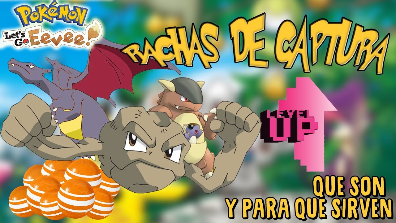 CADENAS/RACHAS DE CAPTURAS EN POKEMON LETS GO! PARA QUE SIRVEN Y COMO APROVECHARLAS!