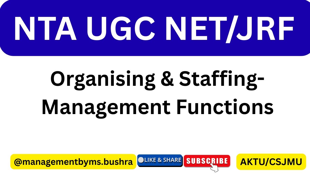 Organising & Staffing Made Easy | UGC NET Paper 2 Management