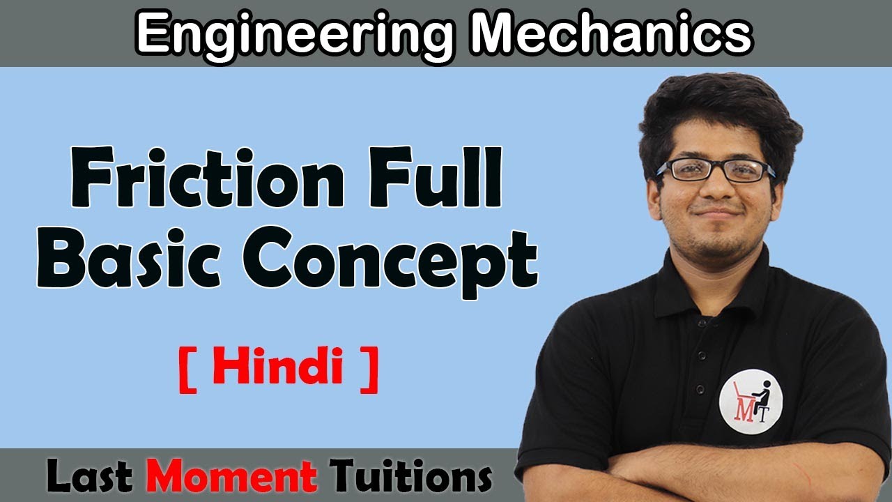Friction Full Basic Concept | Engineering Mechanics in Hindi