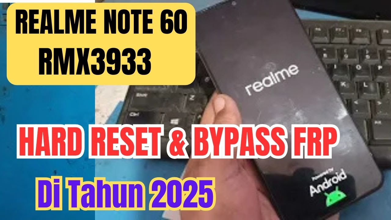 Hard reset dan bypass frp realme note 60 RMX3933 via unlocktool