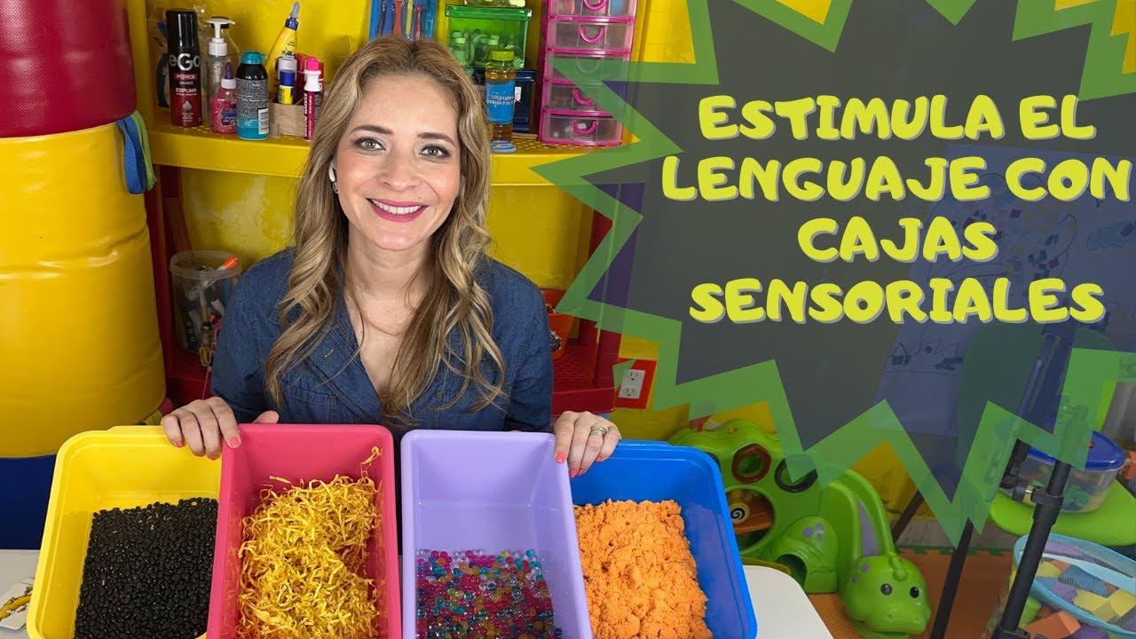 Estimula el lenguaje con Cajas Sensoriales