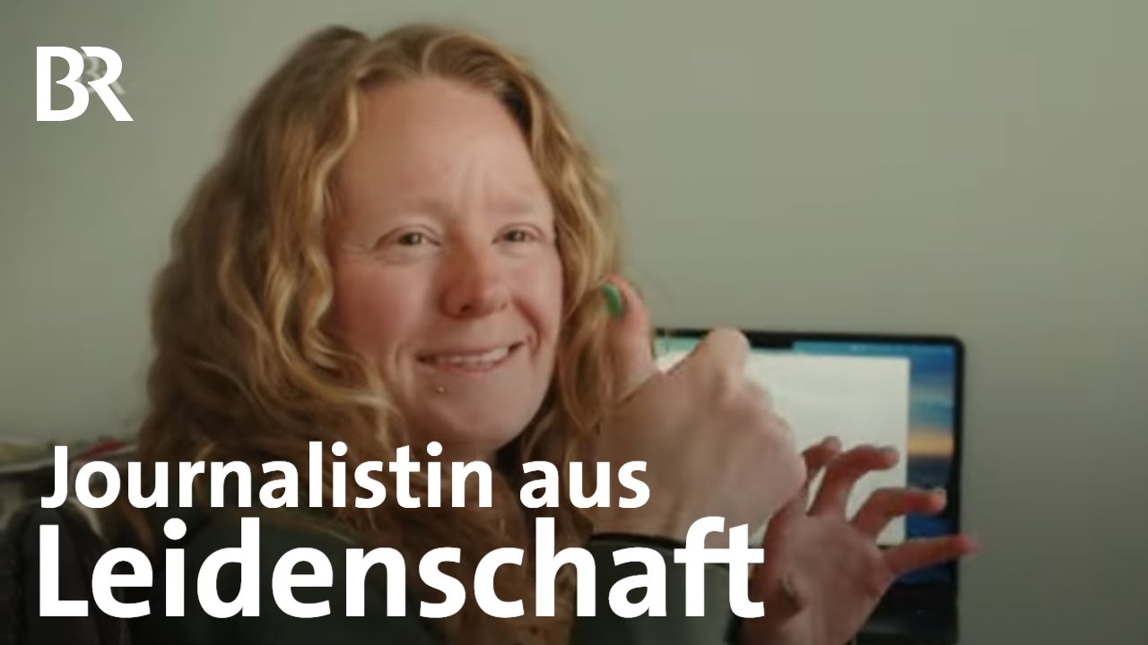 Melissa Wessel - Journalistin aus Leidenschaft | Sehen statt Hören | BR