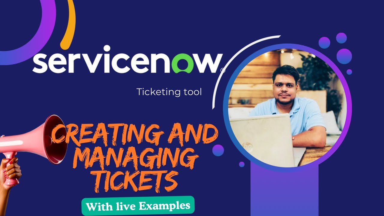 ServiceNow Tickets | Step-by-Step Guide for Creating and working on ServiceNow Tickets