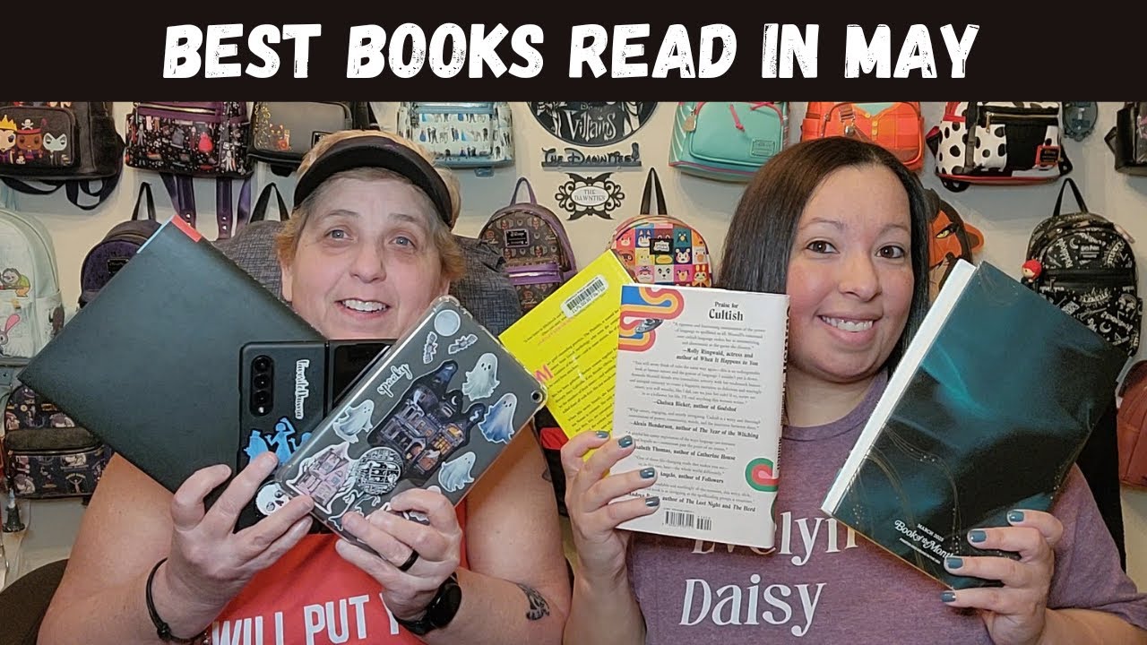 Let's Talk Books! Our Favorite Books Read in May!