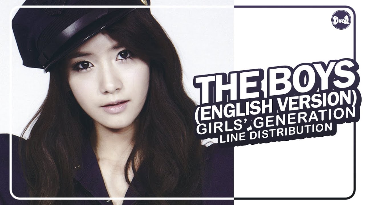 Girls’ Generation (소녀시대) –  The Boys (English Version) | Line Distribution (All Vocals)