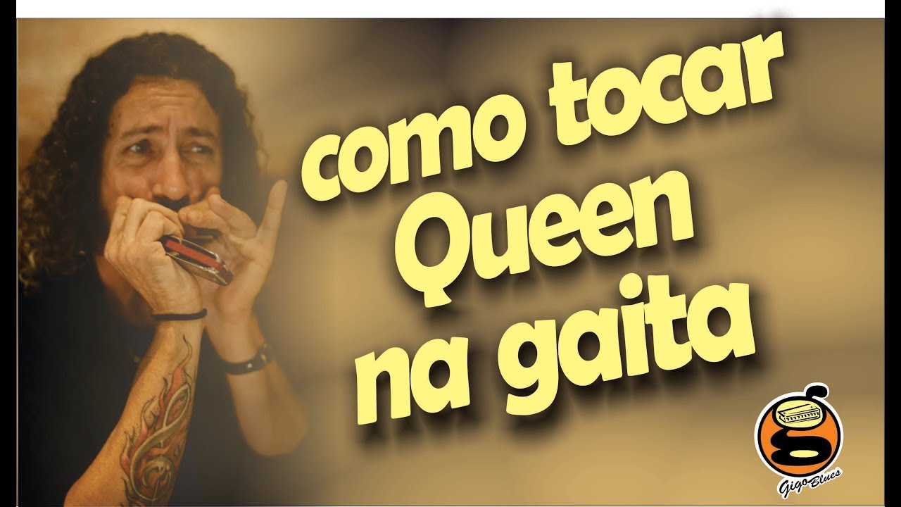 como tocar Queen | Harmônica - Gaita de boca