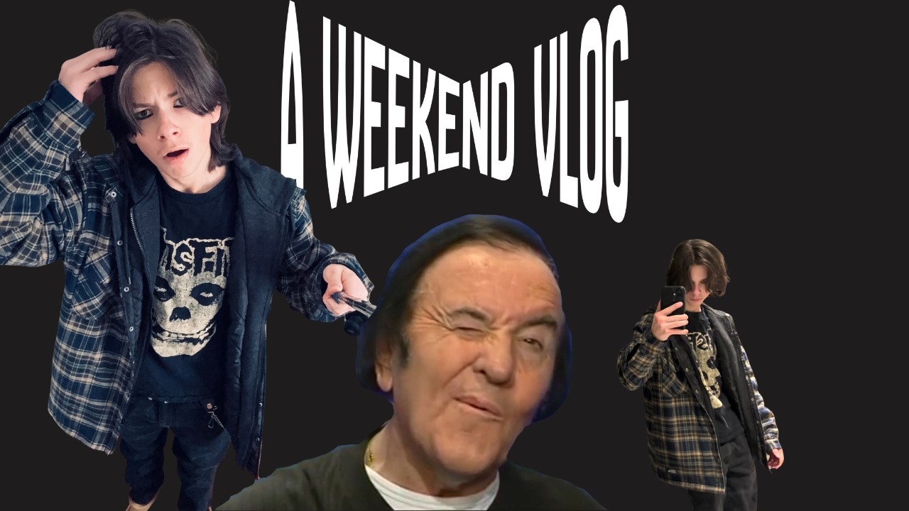 A weekend vlog.