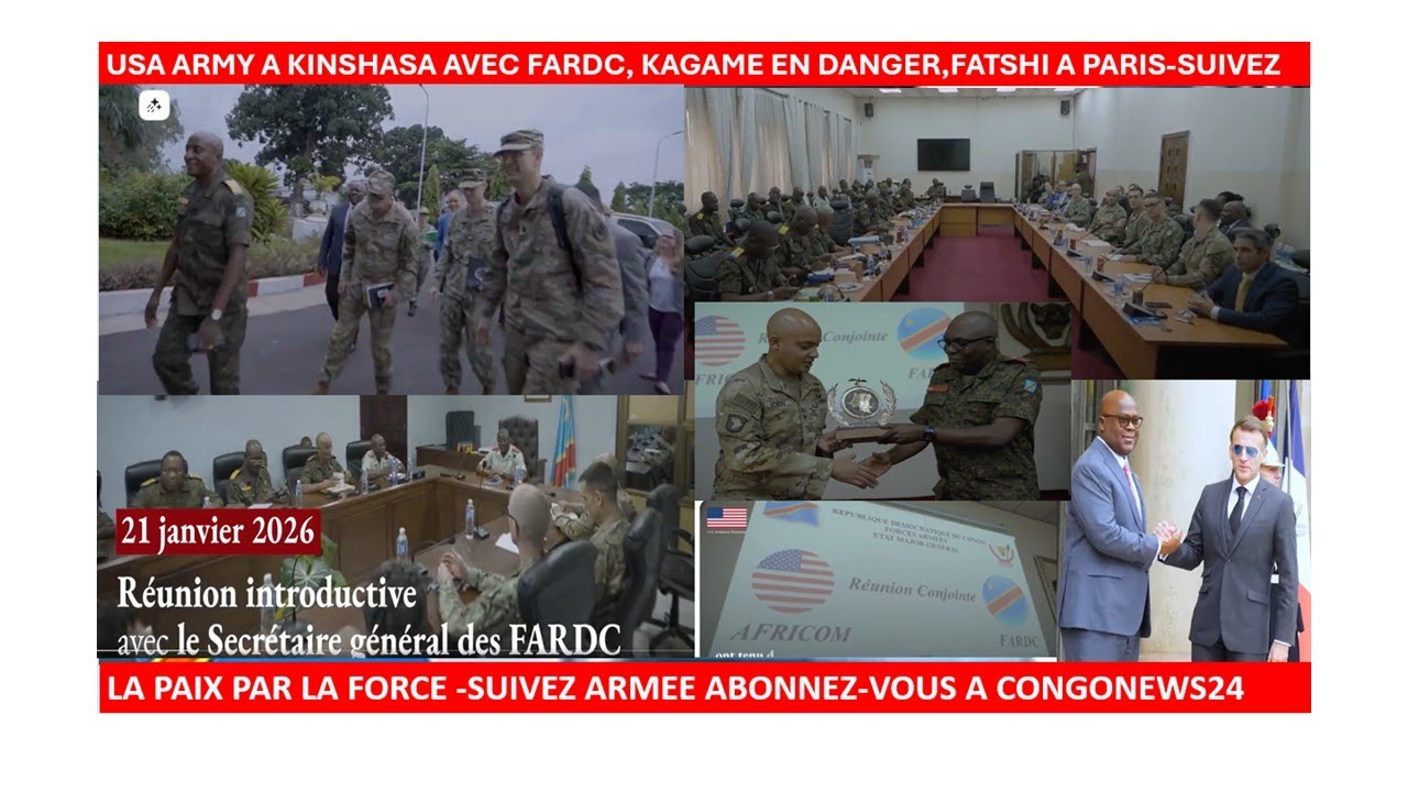 23/1/USA ARMY A KIN-LA PAIX PAR LA FORCE-FIN DE KAGAME-RDF-M23,FATSHI A PARIS SUIVEZ