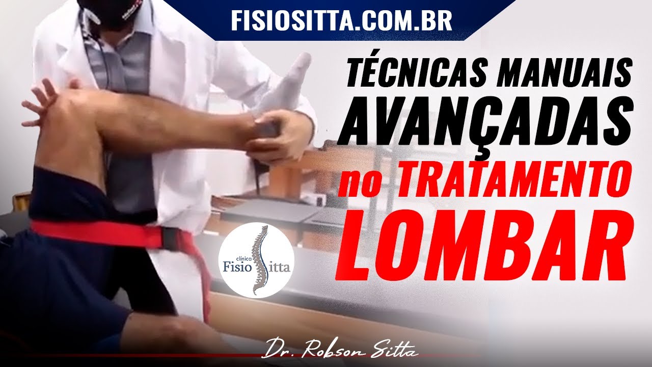 TERAPIA MANUAL nas COMPRESSÕES da COLUNA VERTEBRAL LOMBAR FISIOTERAPIA ARTESANAL - Dr. Robson Sitta