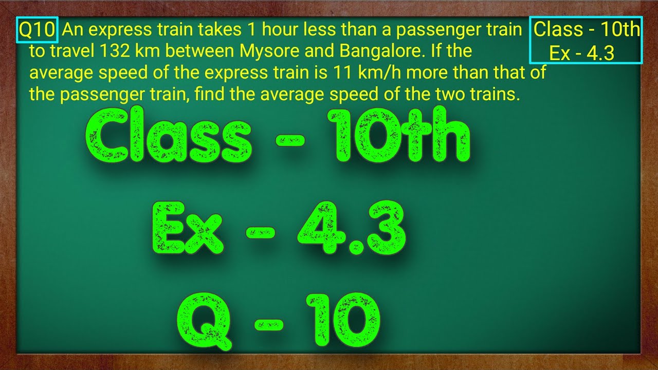 Class - 10 Ex - 4.3 Q10 Maths (Quadratic Equations) NCERT CBSE