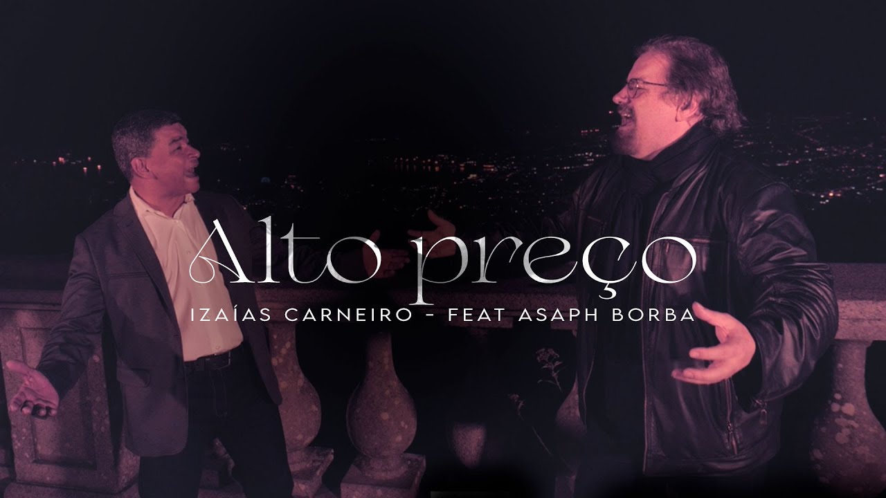 ALTO PREÇO IZAIAS FEAT ASAPH BORBA