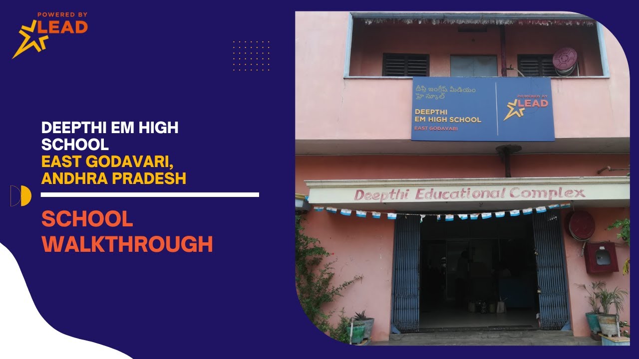 Deepthi Em High School ,East Godavari, Andhra Pradesh | Virtual School Tour 2022