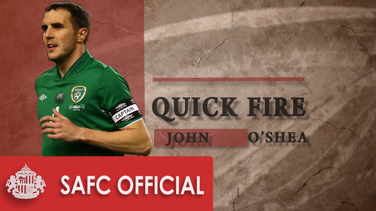 International Quick Fire: John O’Shea