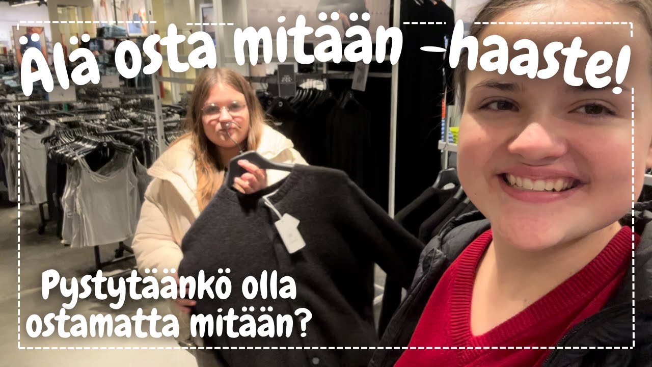 ÄLÄ OSTA MITÄÄN SHOPPAILU - HAASTE