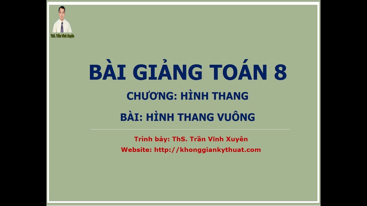 Toán 8 - Chương: Hình thang - Bài: Hình thang vuông