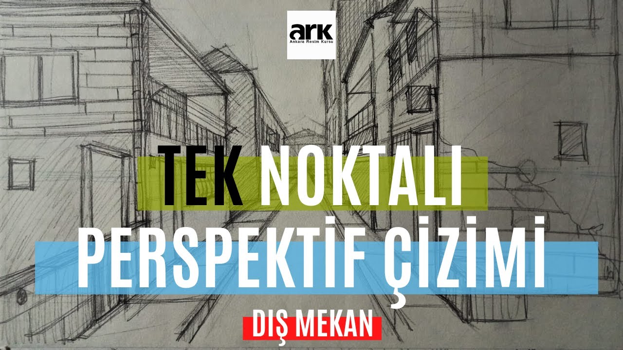 TEK NOKTALI SOKAK PERSPEKTİFİ NASIL ÇİZİLİR? KOLAY DIŞ MEKAN PESPEKTİF