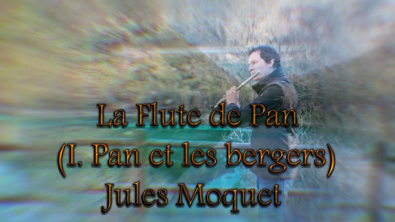 LA FLUTE DE PAN - Jules MOUQUET - Flauto Traverso - Flute Choir Ensemble - Orchestra