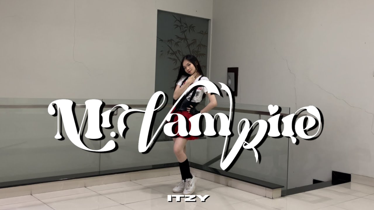 ITZY - “Mr. Vampire
