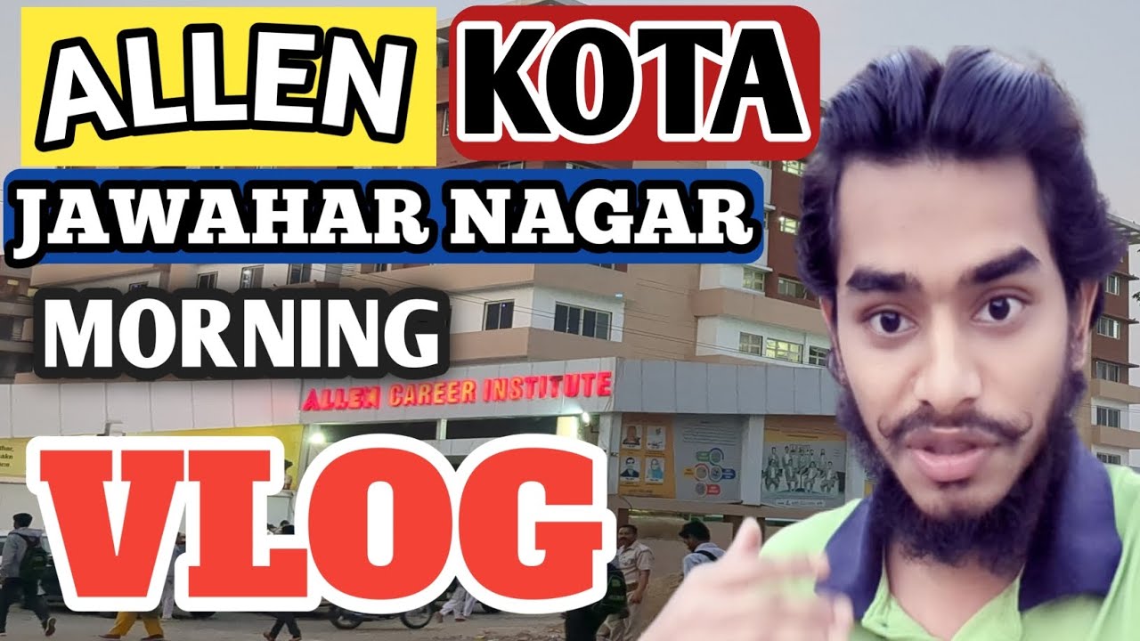 Explore Allen Kota Campus Life: Jawahar Nagar Vlog, Mess, Hostel & More!