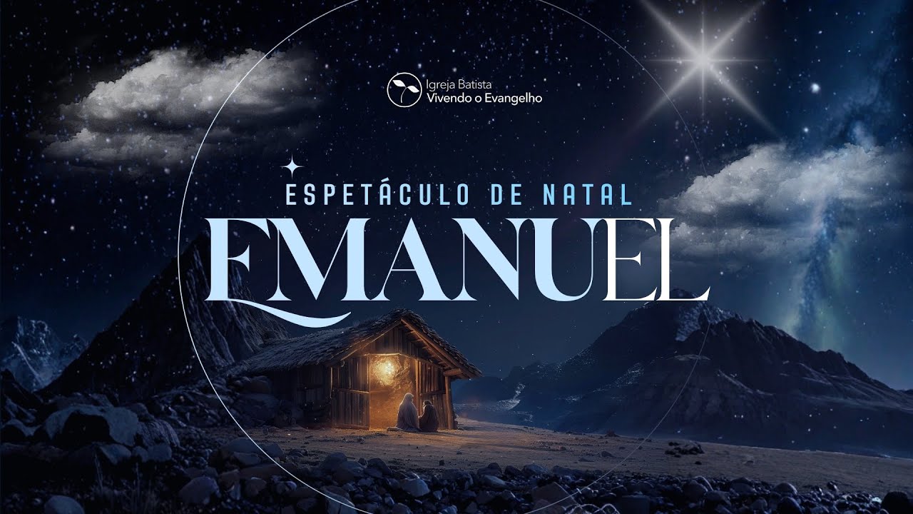 Espetáculo de Natal | Igreja Batista Vivendo o Evangelho