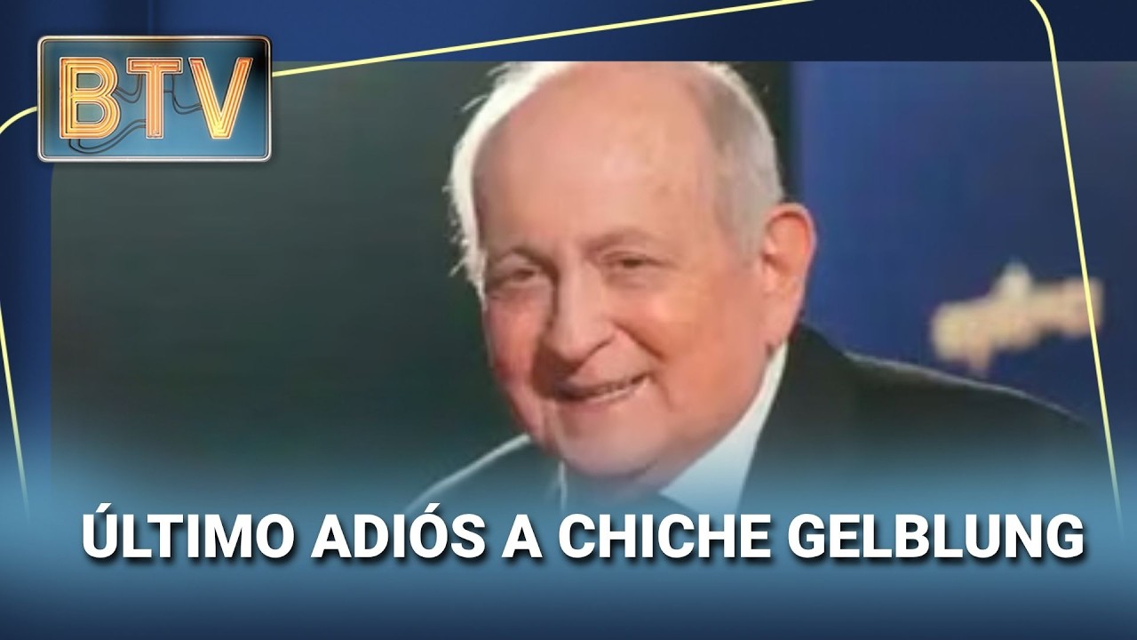 &Uacute;LTIMO ADI&Oacute;S A CHICHE GELBLUNG #BTV | Programa completo (09/09/26)