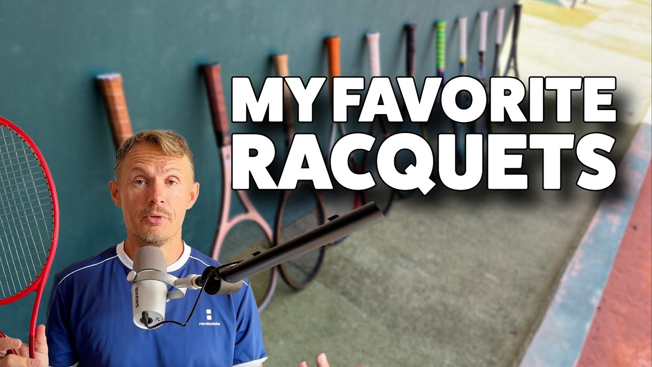 My favorite racquets (part 1) - Current and Classic
