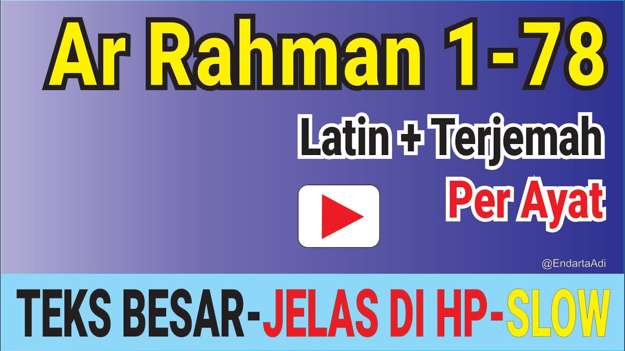 Surat Ar Rahman Full | Belajar Murottal Arab Tajwid Warna Latin & Terjemah Jelas